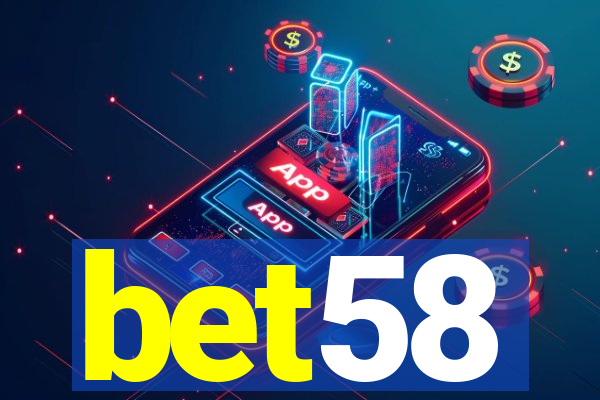 bet58