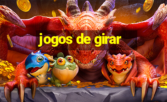 jogos de girar