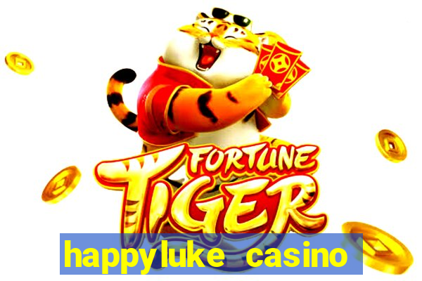 happyluke casino tr?c tuy?n