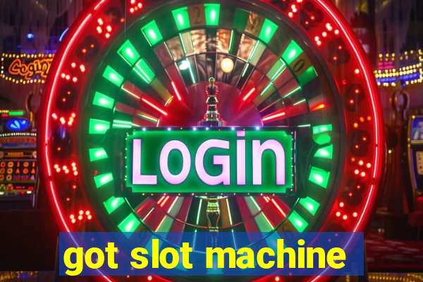 got slot machine