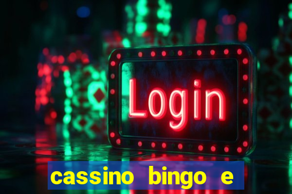 cassino bingo e jogo do bicho