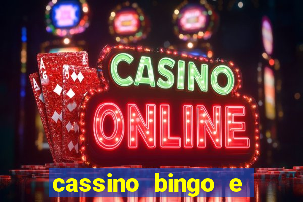 cassino bingo e jogo do bicho