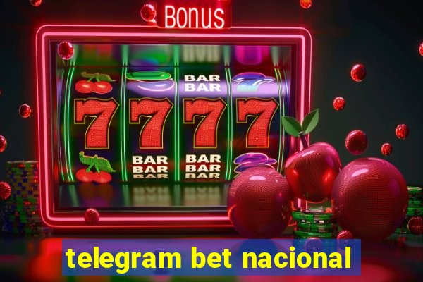 telegram bet nacional