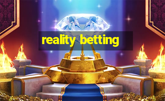 reality betting