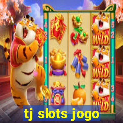 tj slots jogo