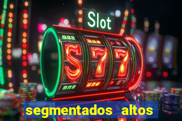 segmentados altos que significa