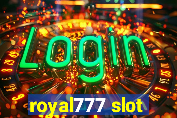 royal777 slot