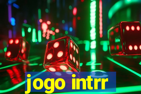 jogo intrr