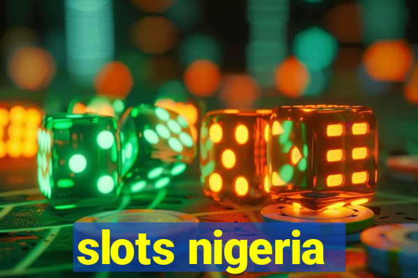 slots nigeria