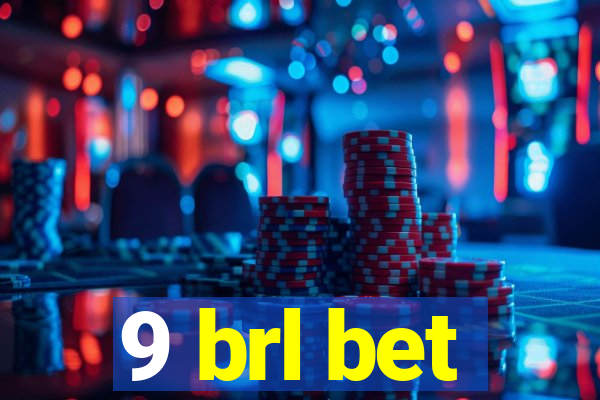 9 brl bet