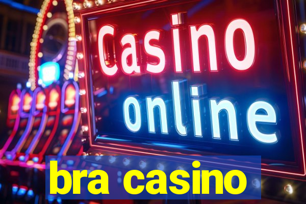 bra casino