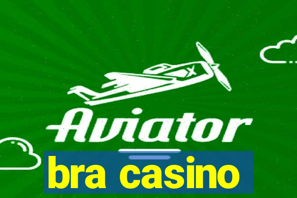 bra casino