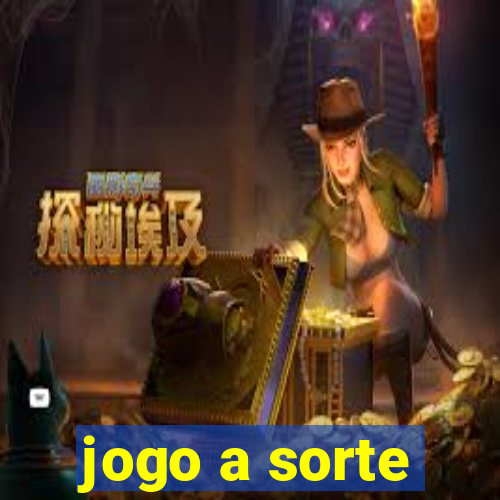 jogo a sorte