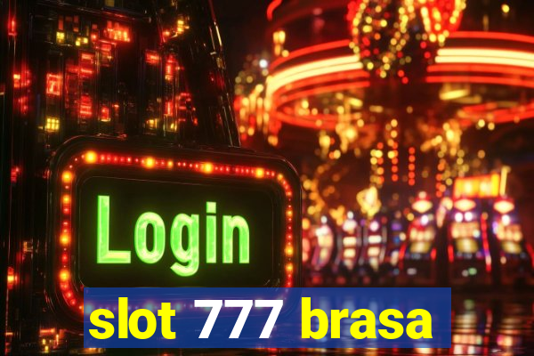 slot 777 brasa