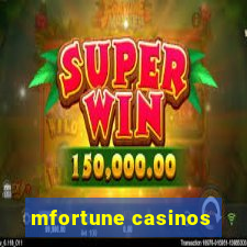 mfortune casinos