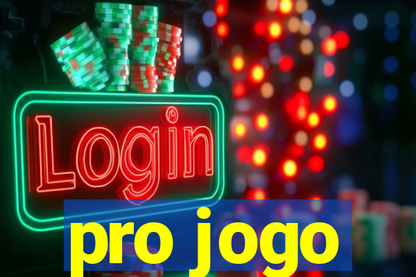 pro jogo