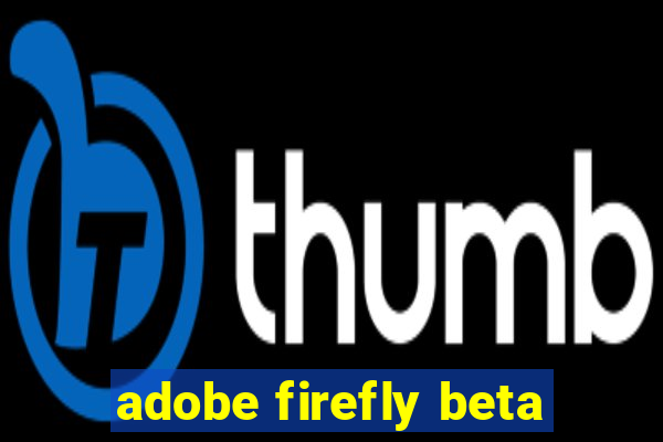 adobe firefly beta