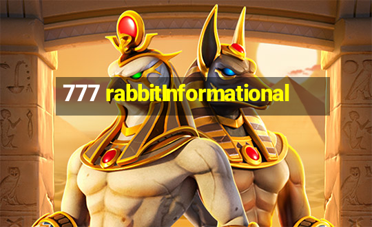 777 rabbitInformational