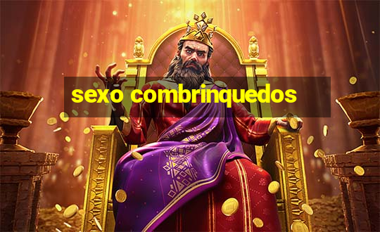 sexo combrinquedos