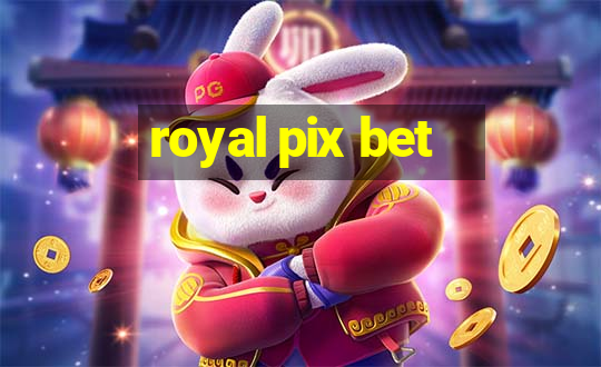 royal pix bet