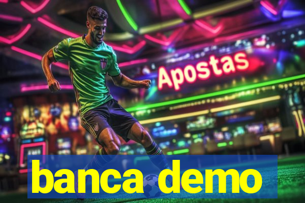 banca demo