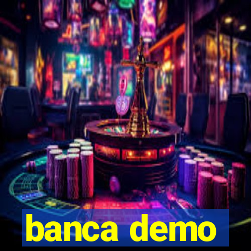 banca demo