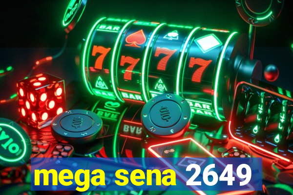 mega sena 2649