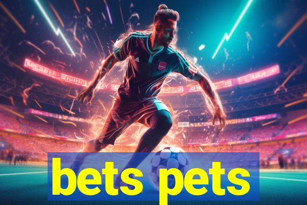 bets pets