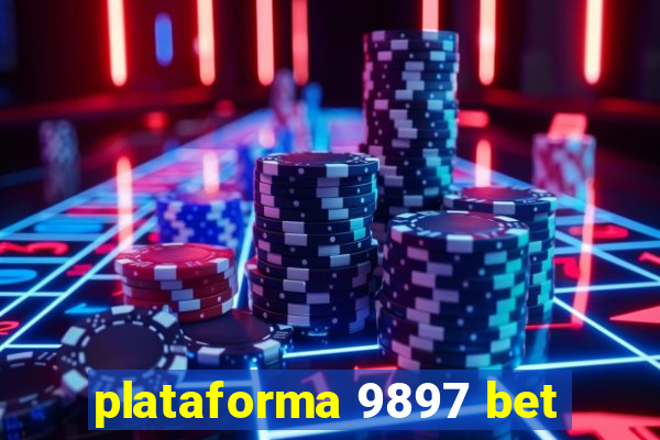 plataforma 9897 bet