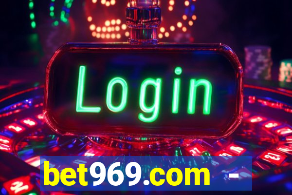 bet969.com - caça-níqueis online cassino