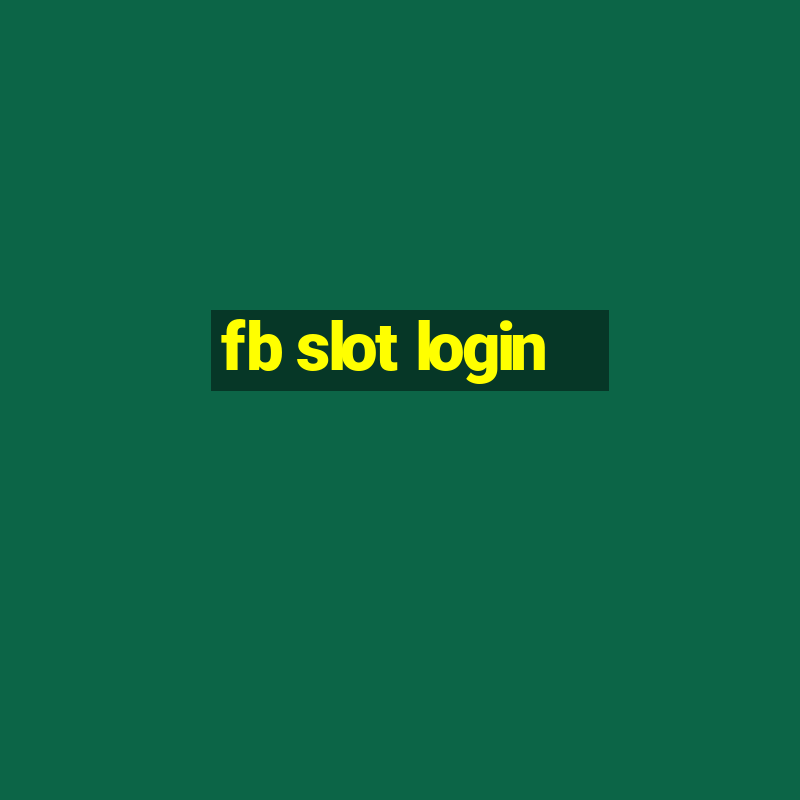 fb slot login