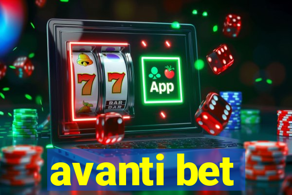 avanti bet