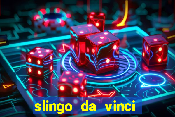 slingo da vinci diamonds slot