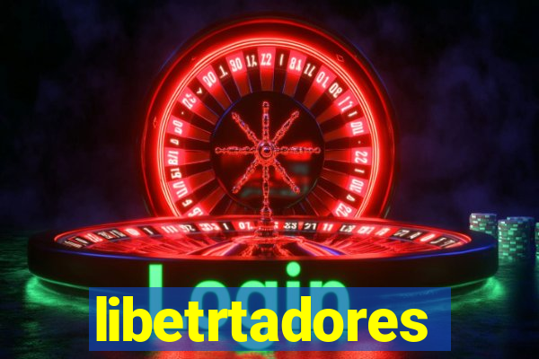 libetrtadores