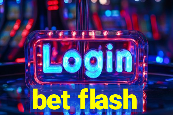 bet flash