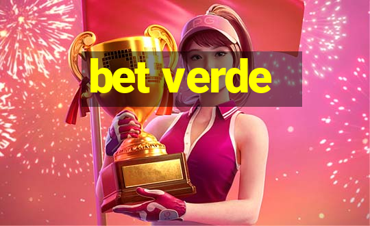 bet verde