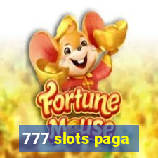 777 slots paga