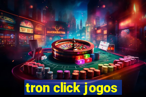 tron click jogos