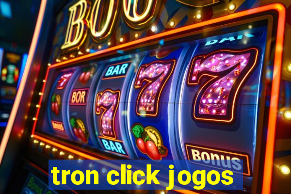 tron click jogos