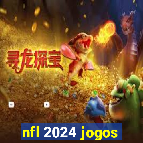 nfl 2024 jogos