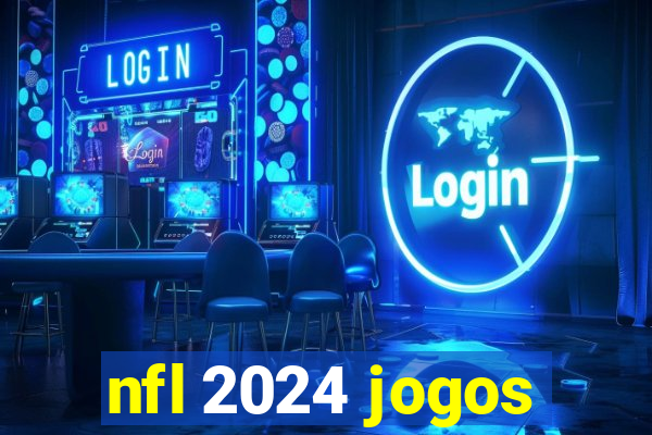 nfl 2024 jogos