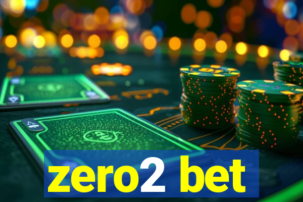 zero2 bet