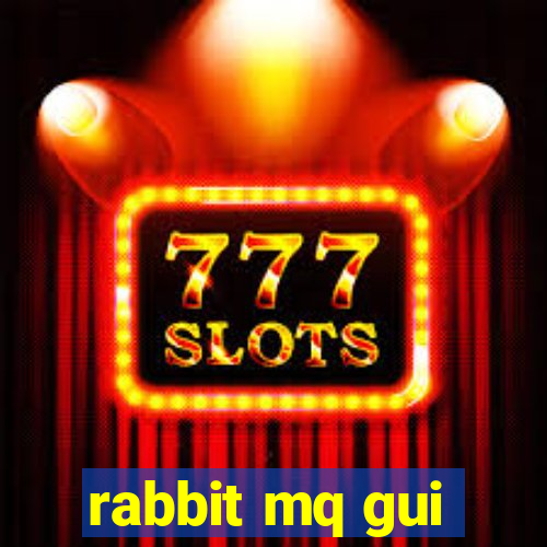 rabbit mq gui