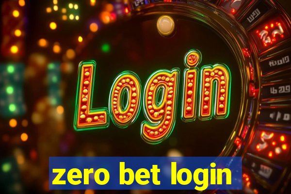 zero bet login