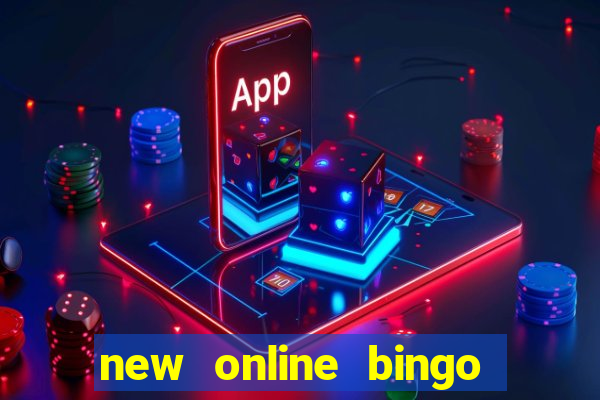 new online bingo sites 2019