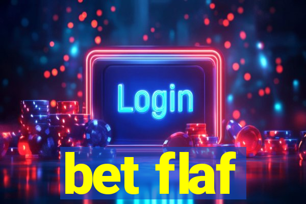 bet flaf