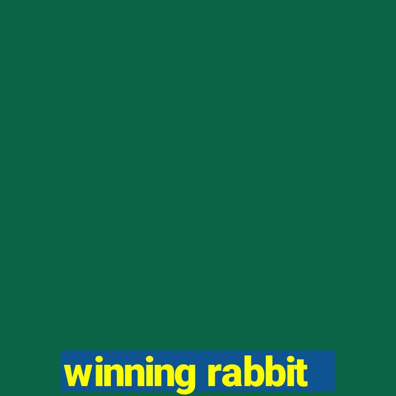 winning rabbit