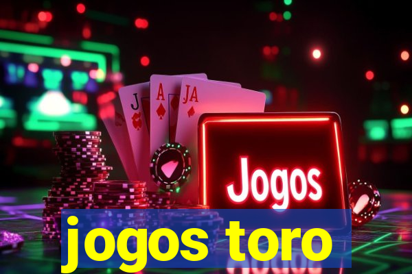 jogos toro