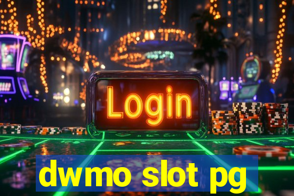 dwmo slot pg