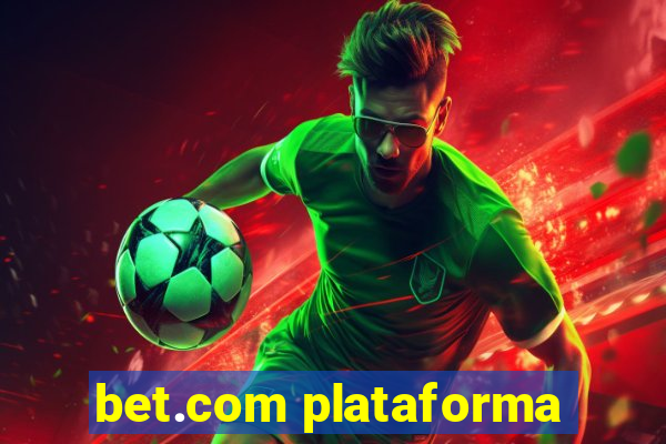 bet.com plataforma